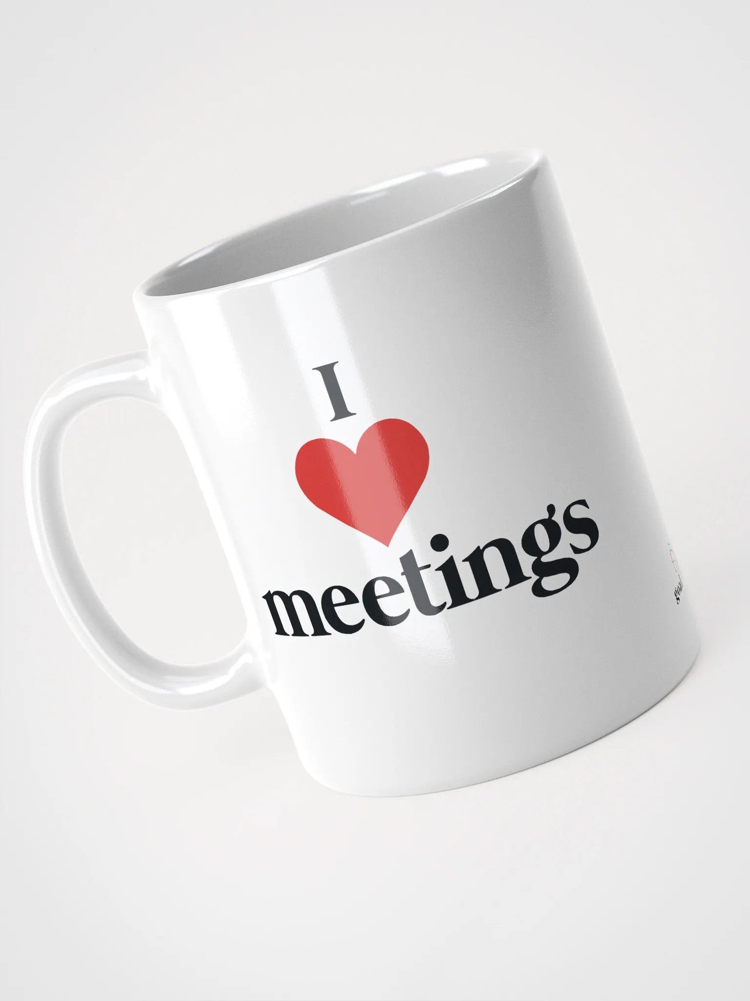 I LOVE MEETINGS MUG product image (3)
