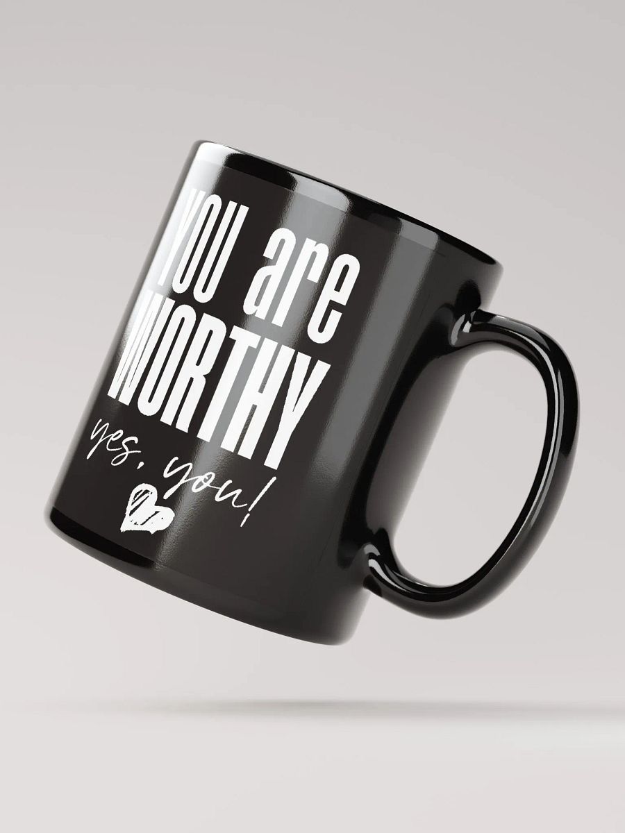You are Worthy Mug - black product image (4)