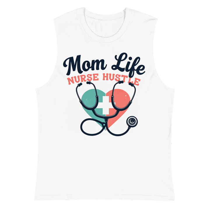 Mom Life Nurse Hustle Heart Muscle Tank product image (2)