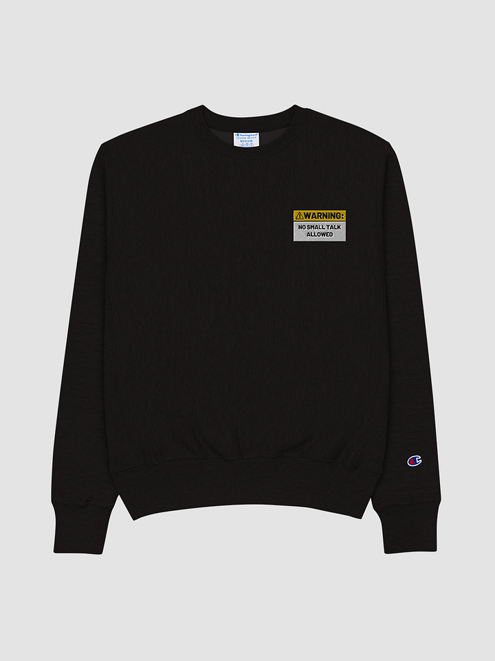 NO SMALL TALK ALLOWED Champion Crewneck product image (1)
