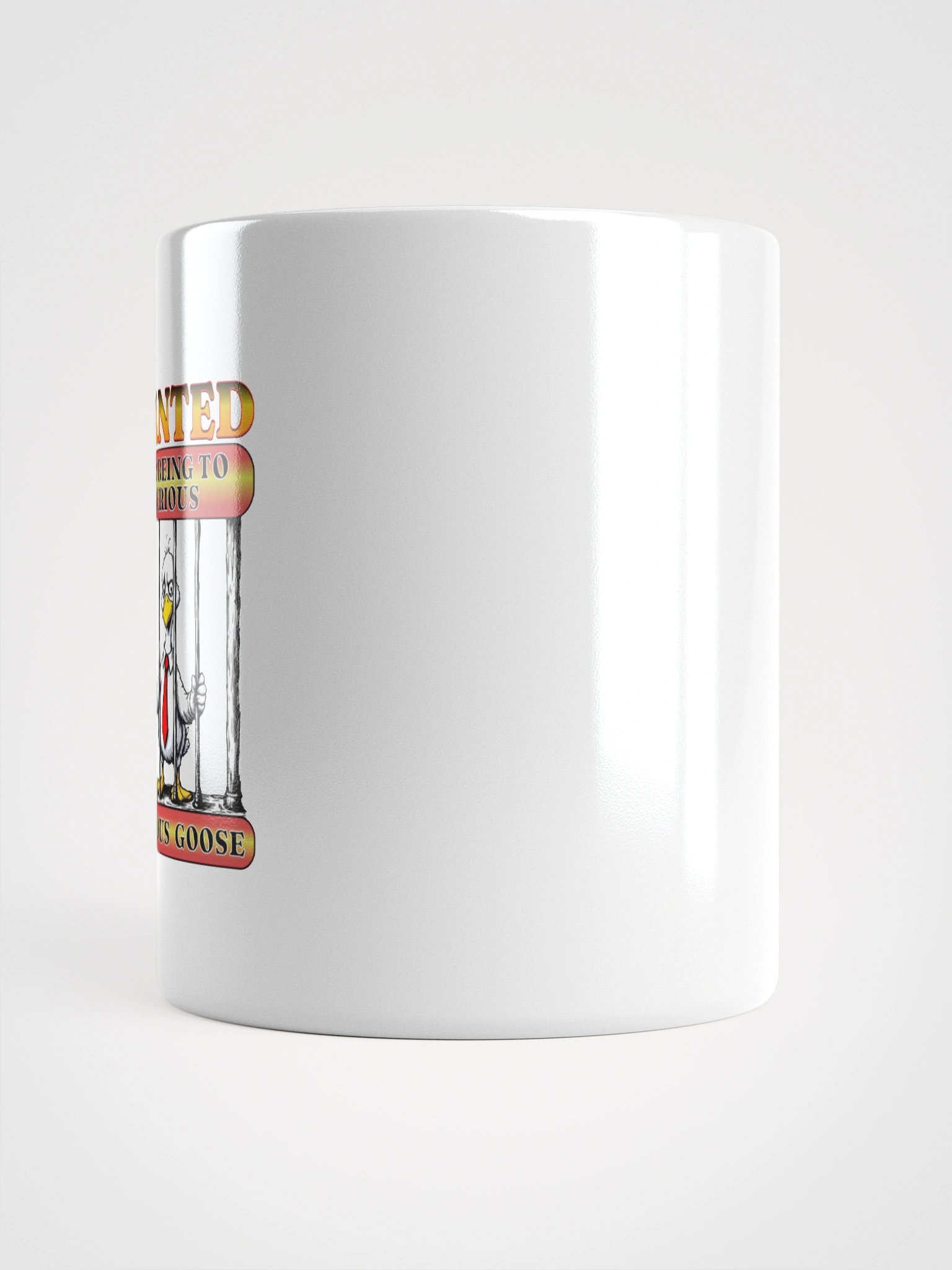Wanted For Being To Serious Goose Mug product image (10)
