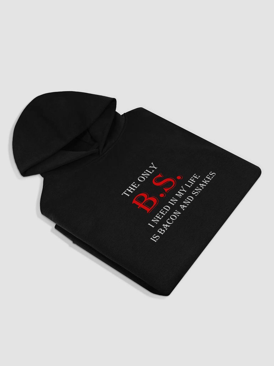 The Only B.S. I Need Is Bacon & Snakes product image (5)