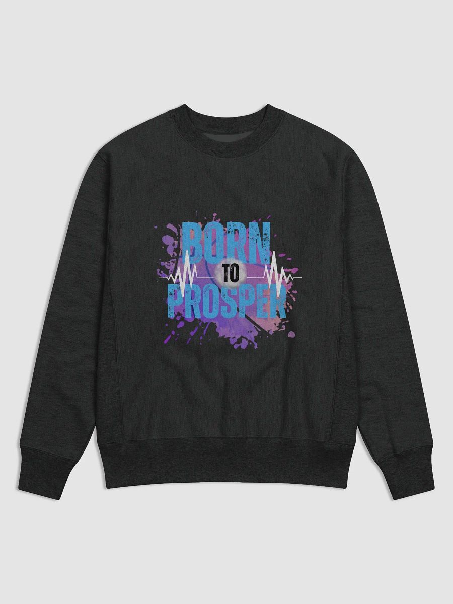Born to PROSPER Vibes Champion Collab Sweatshirt product image (1)