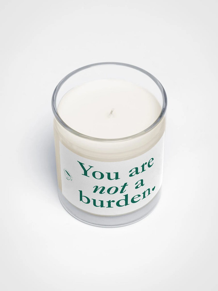 You Are Not A Burden - Soy Wax Candle product image (3)