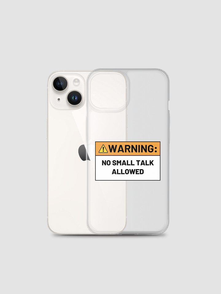 NO SMALL TALK Clear Case for iPhone® product image (2)