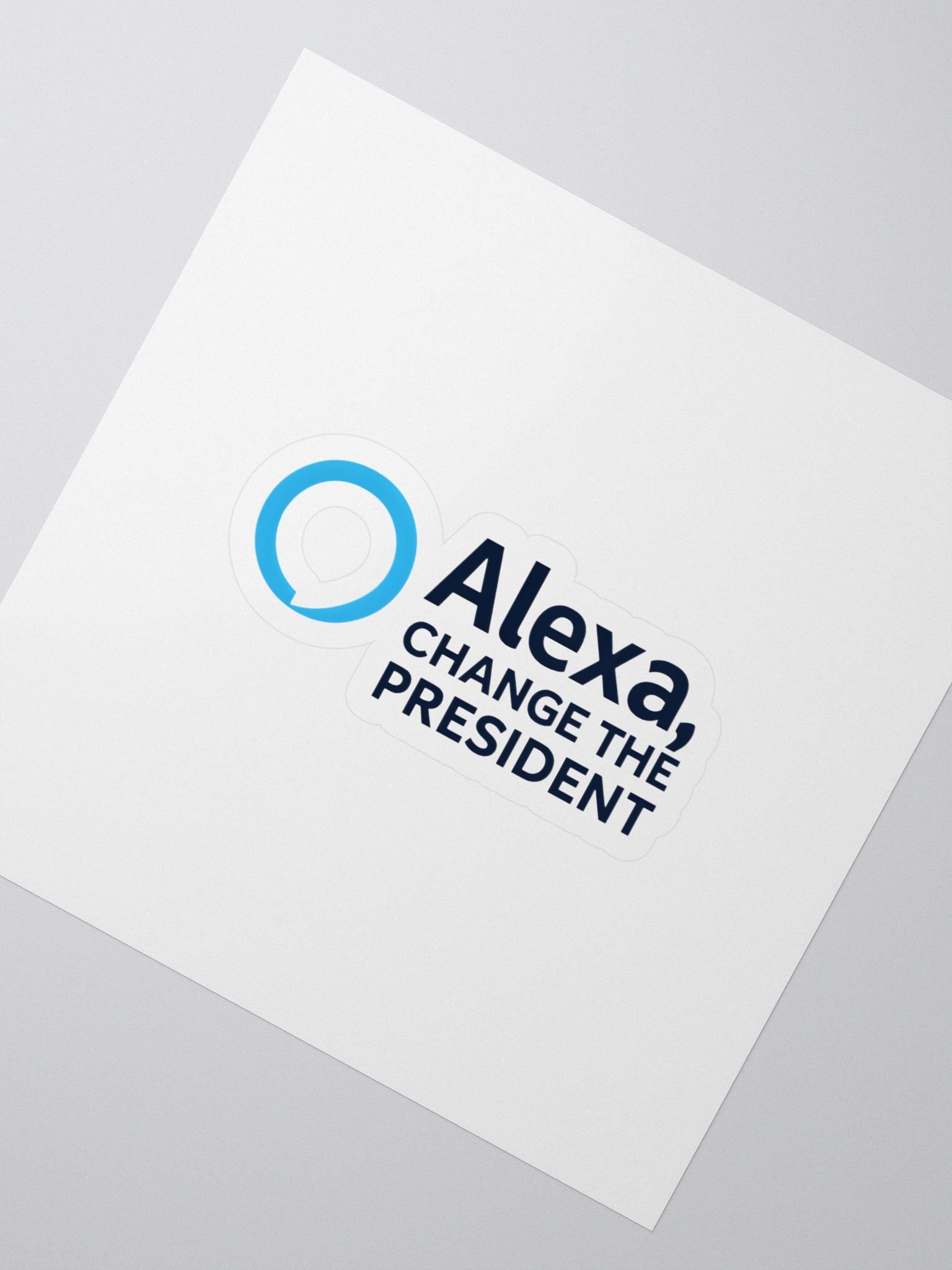 Alexa Change the President - Kiss Cut Stickers product image (2)