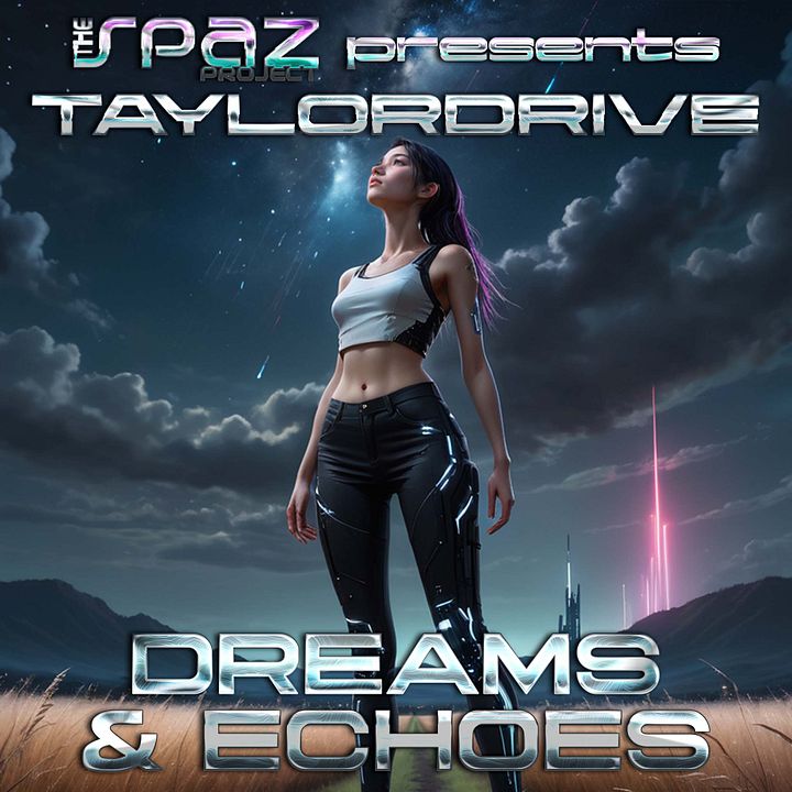 Taylordrive - Dreams & Echoes (Member's Exclusive Full Album) product image (1)
