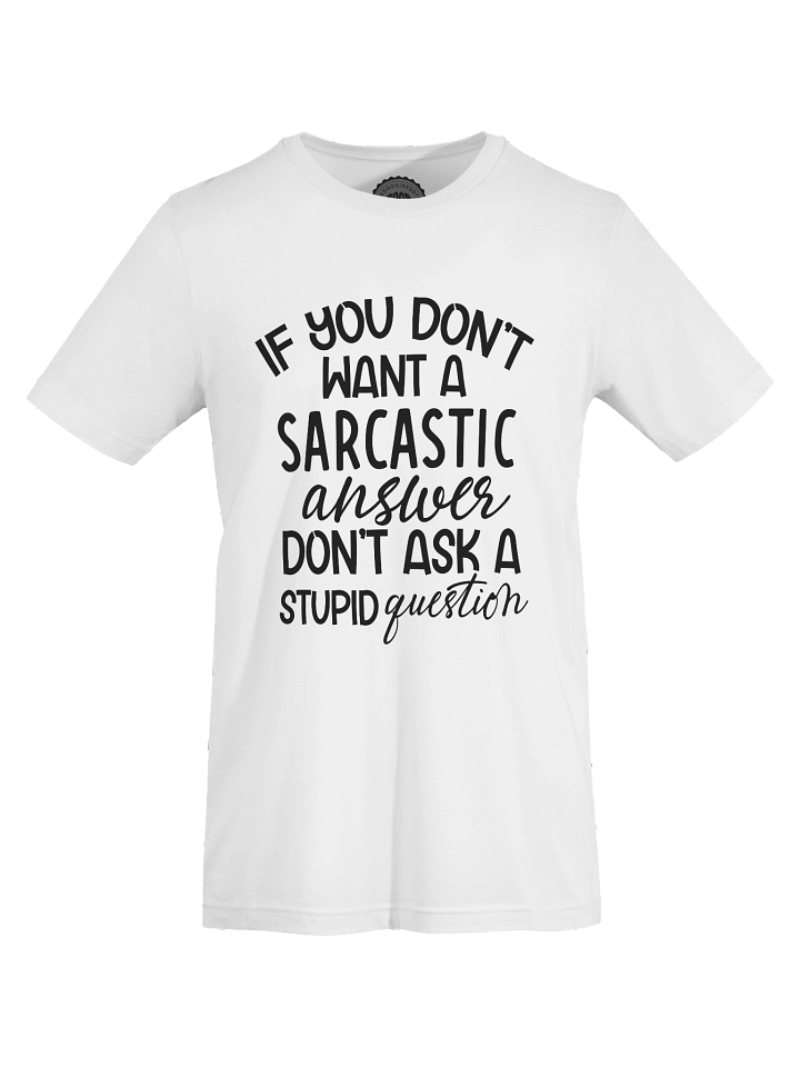 Sarcastic Answers & Stupid Questions Shirt product image (1)