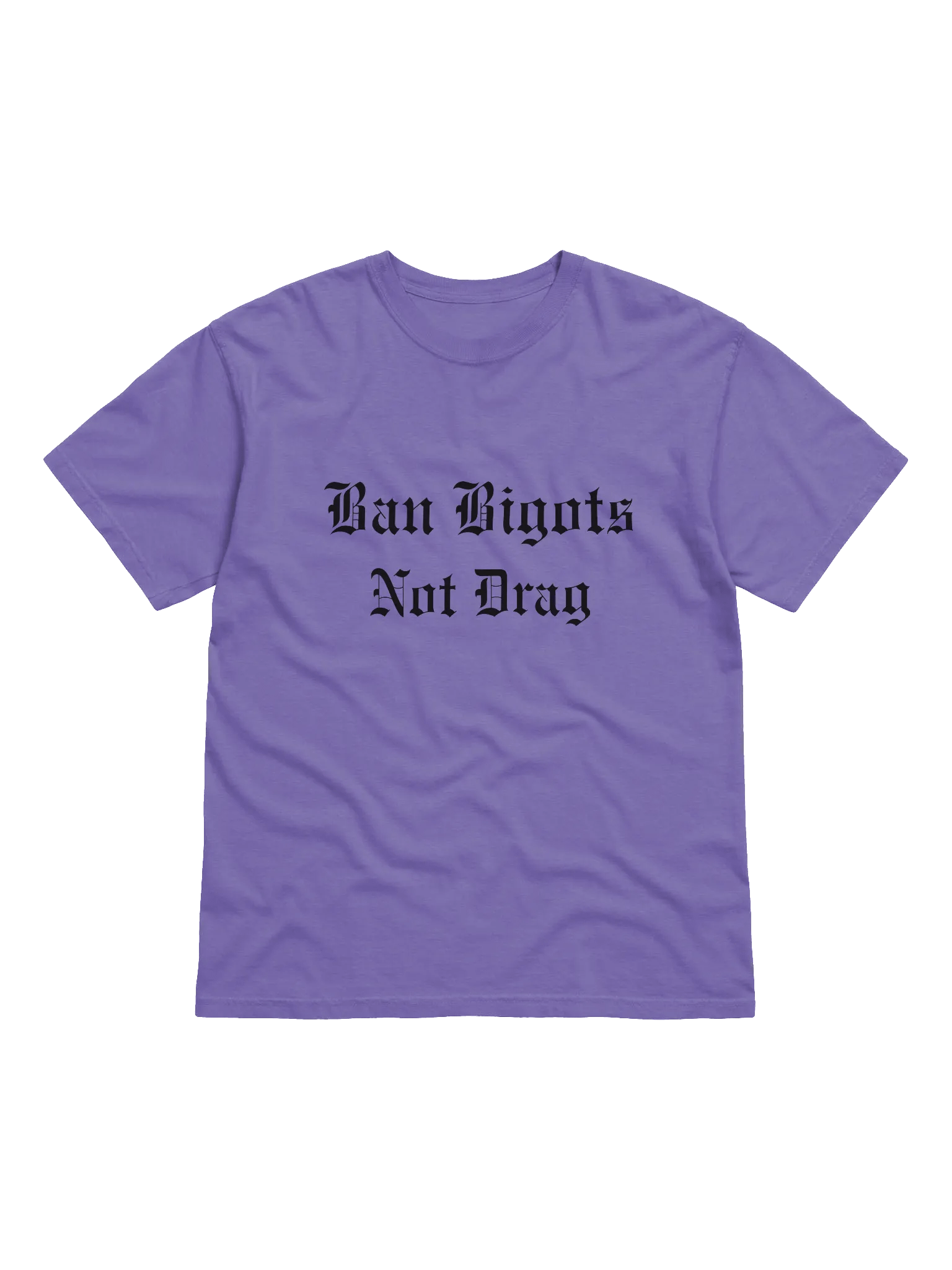Ban Bigots Not Drag Old English Black Lettering product image (1)