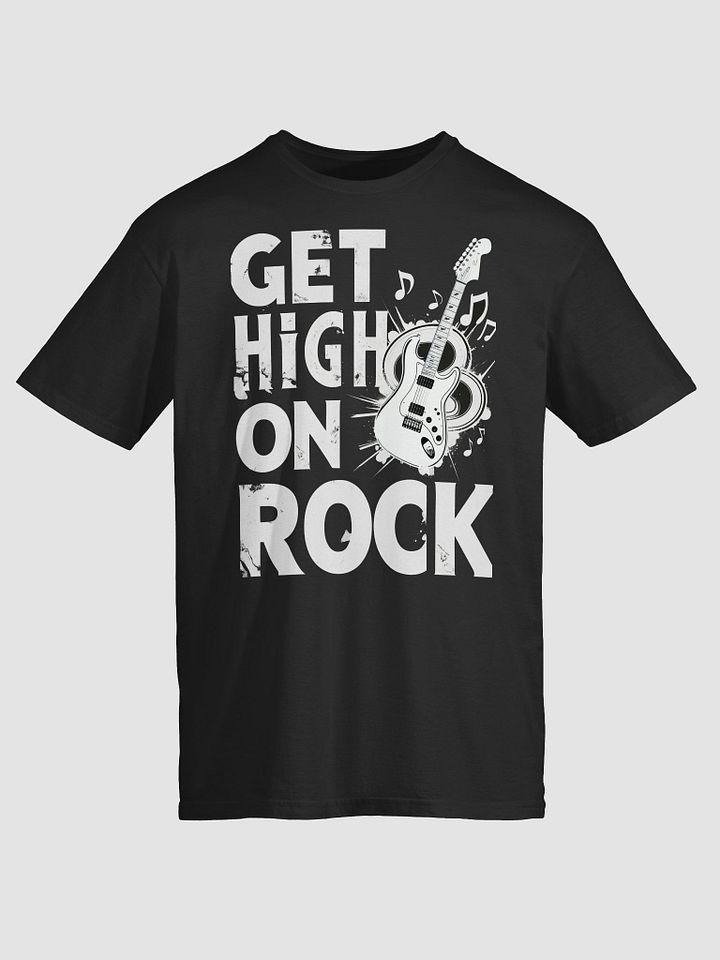 Rock Music-Inspired T-Shirt – Bold 'GET HIGH ON ROCK' Design, Unisex Fit product image (1)