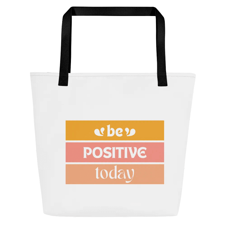 "Be Positive Today" Tote Bag with pocket product image (1)