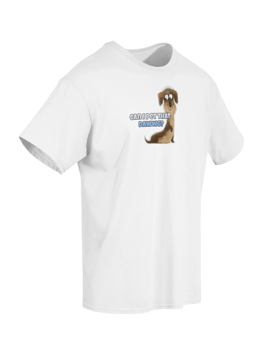 Can I Pet That Dawwg? Relaxed product image (3)