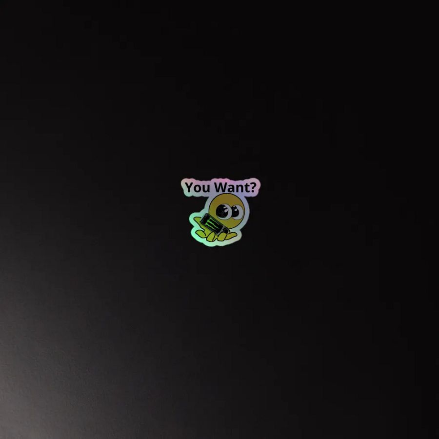 You Want Monster Holographic Sticker product image (4)