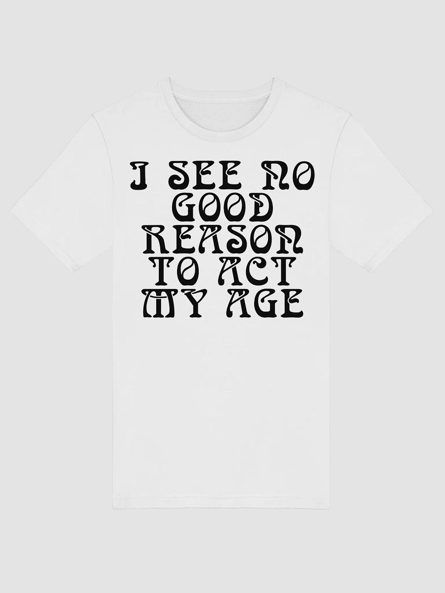 No Good Reason T-Shirt product image (30)