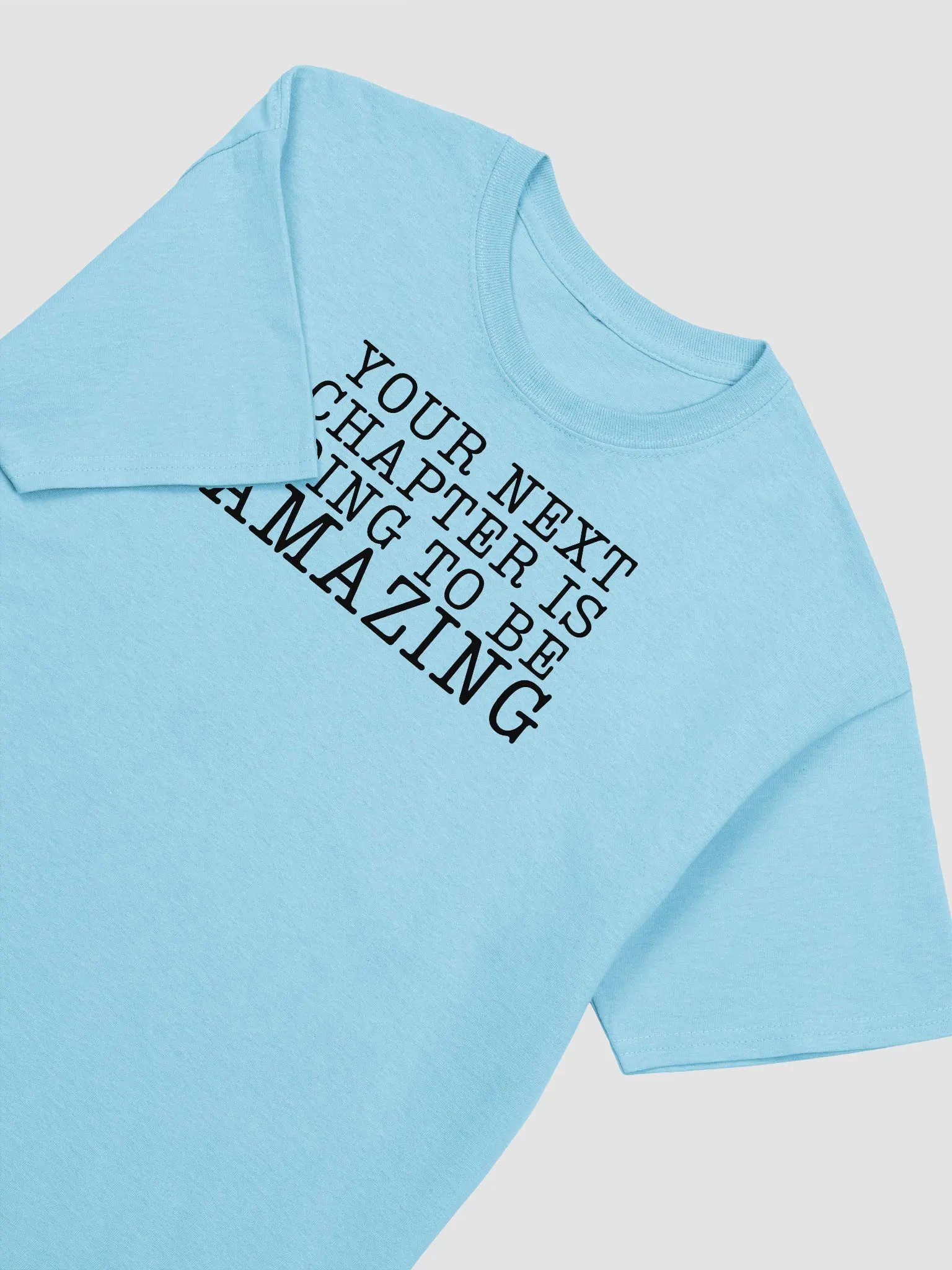 YOUR NEXT CHAPTER IS GOING TO BE AMAZING T-SHIRT product image (3)