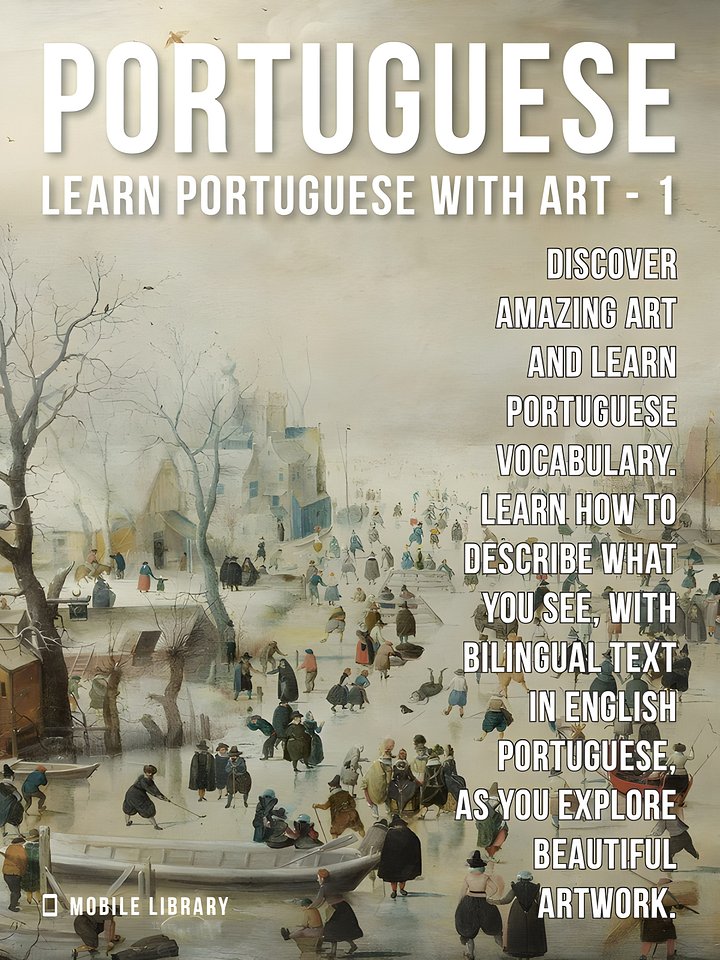 1 - Portuguese - Learn Portuguese with Art: Learn how to describe what you see, with bilingual text in English Portuguese, as you explore beautiful artwork product image (1)