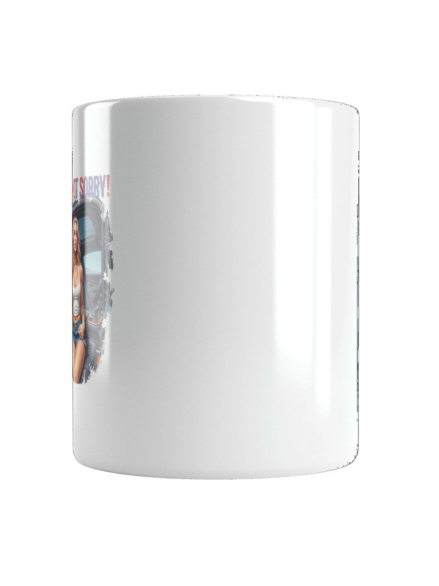 Sorry Not Sorry White Mug product image (17)