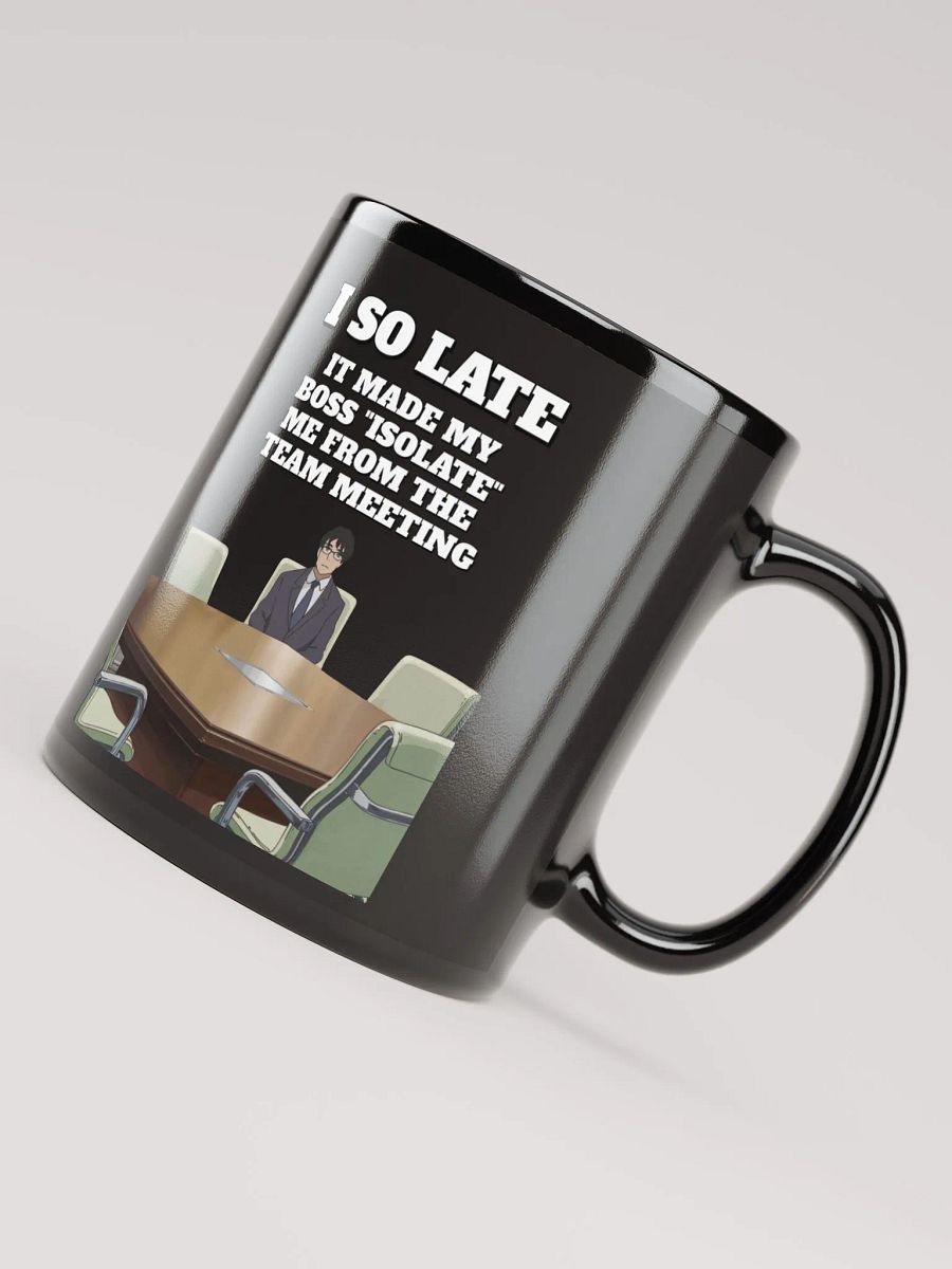 I So Late - Funny Wordplay Black Mug product image (5)