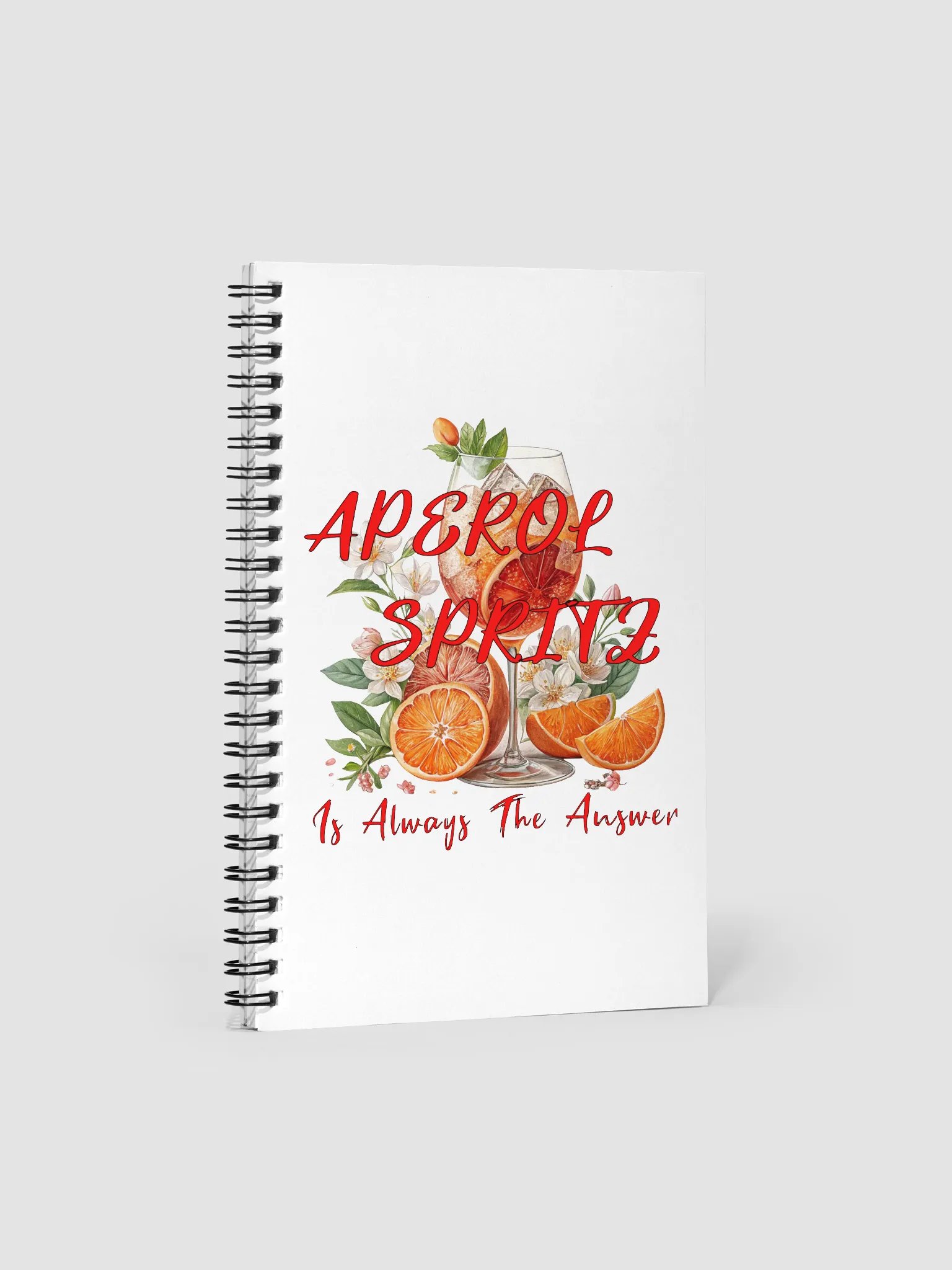 Aperol Spritz Is Always The Answer Citrus Spiral Notebook product image (2)