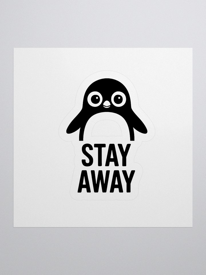 Quirky Penguin Stay Away Kiss Cut Stickers product image (2)