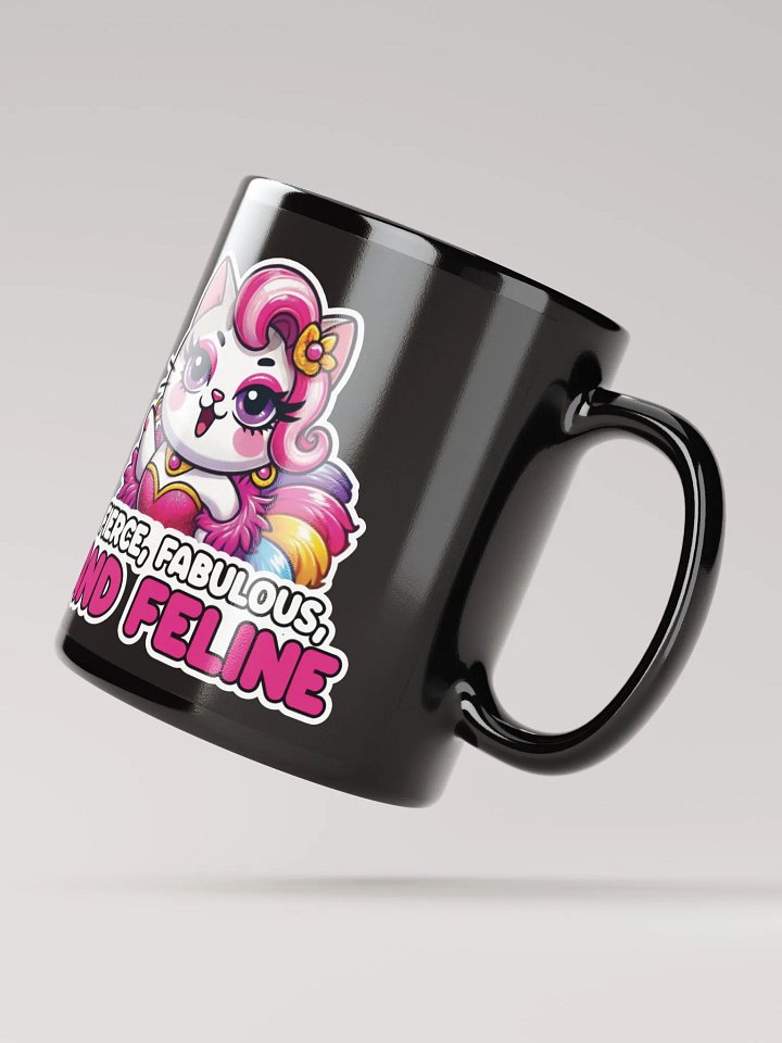 Fierce, Fabulous, and Feline Black Glossy Mug product image (2)