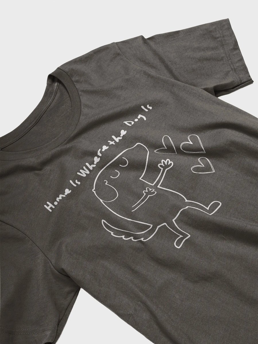 Home is Where the Dog Is Tee product image (9)