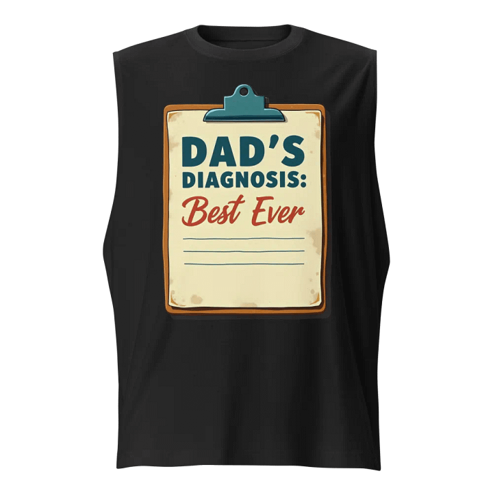 Best Ever Dad's Diagnosis Muscle Tank product image (1)