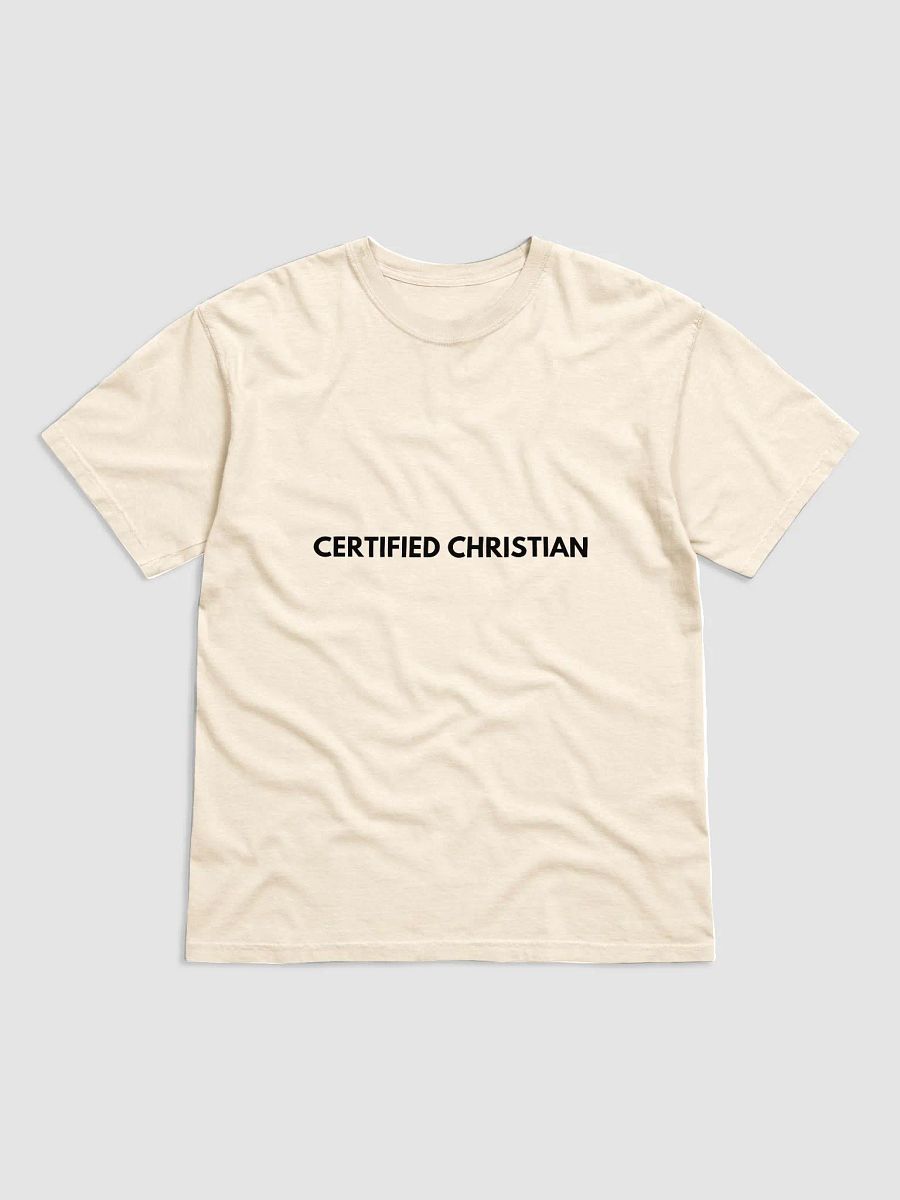 Certified Christian T- shirt (BLACK FONT) product image (26)