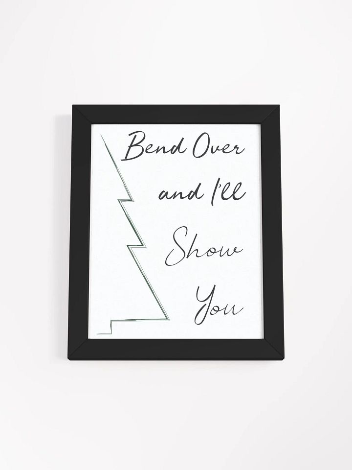 Bend Over and I'll Show You product image (1)