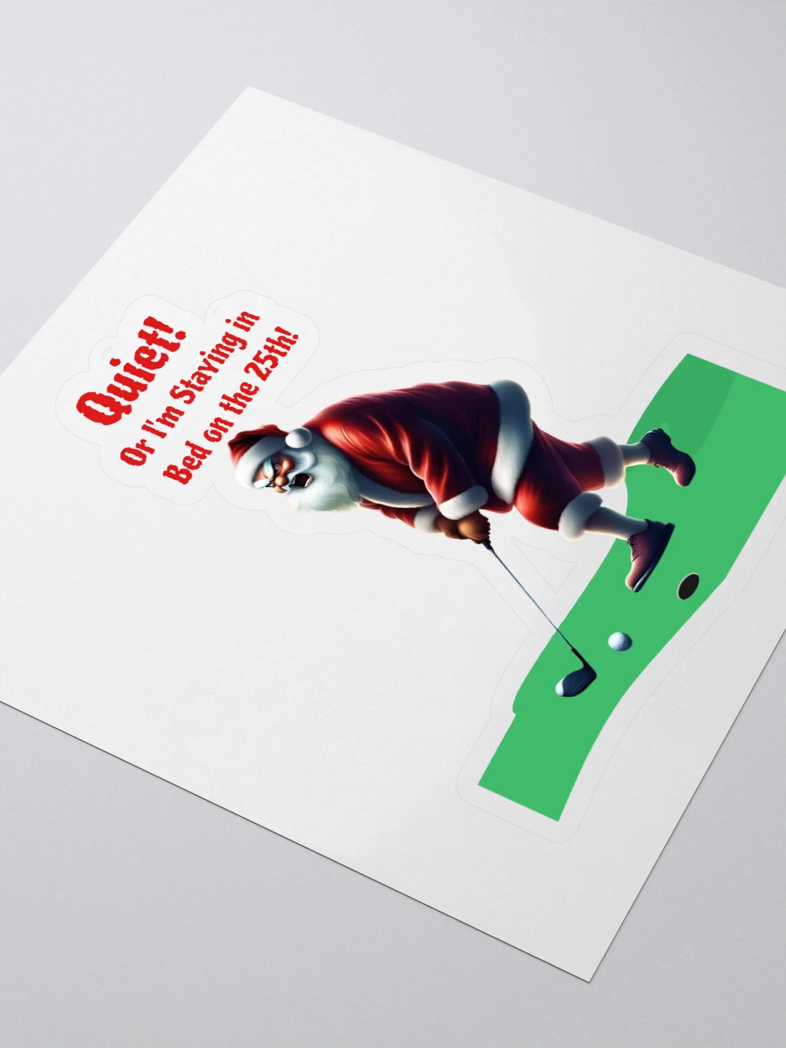 Quiet! Or I'm Staying In Bed On The 25th! Golfing Santa product image (3)