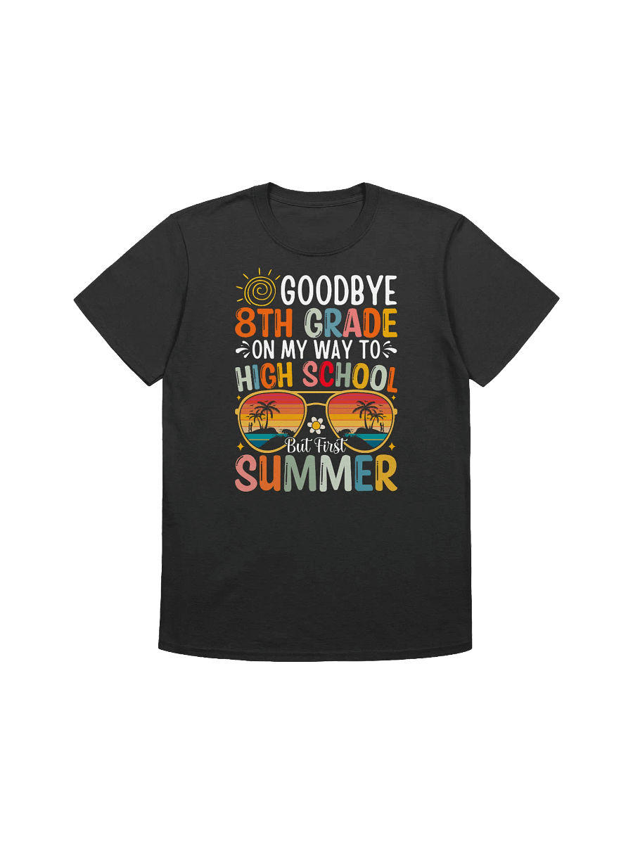 8th Grade Graduation - "Goodbye 8th Grade, Hello Summer" Graphic T-Shirt product image (1)