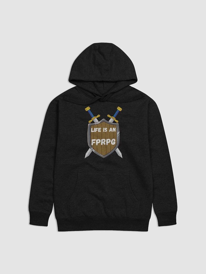 Life is an FPRPG Hoodie product image (1)