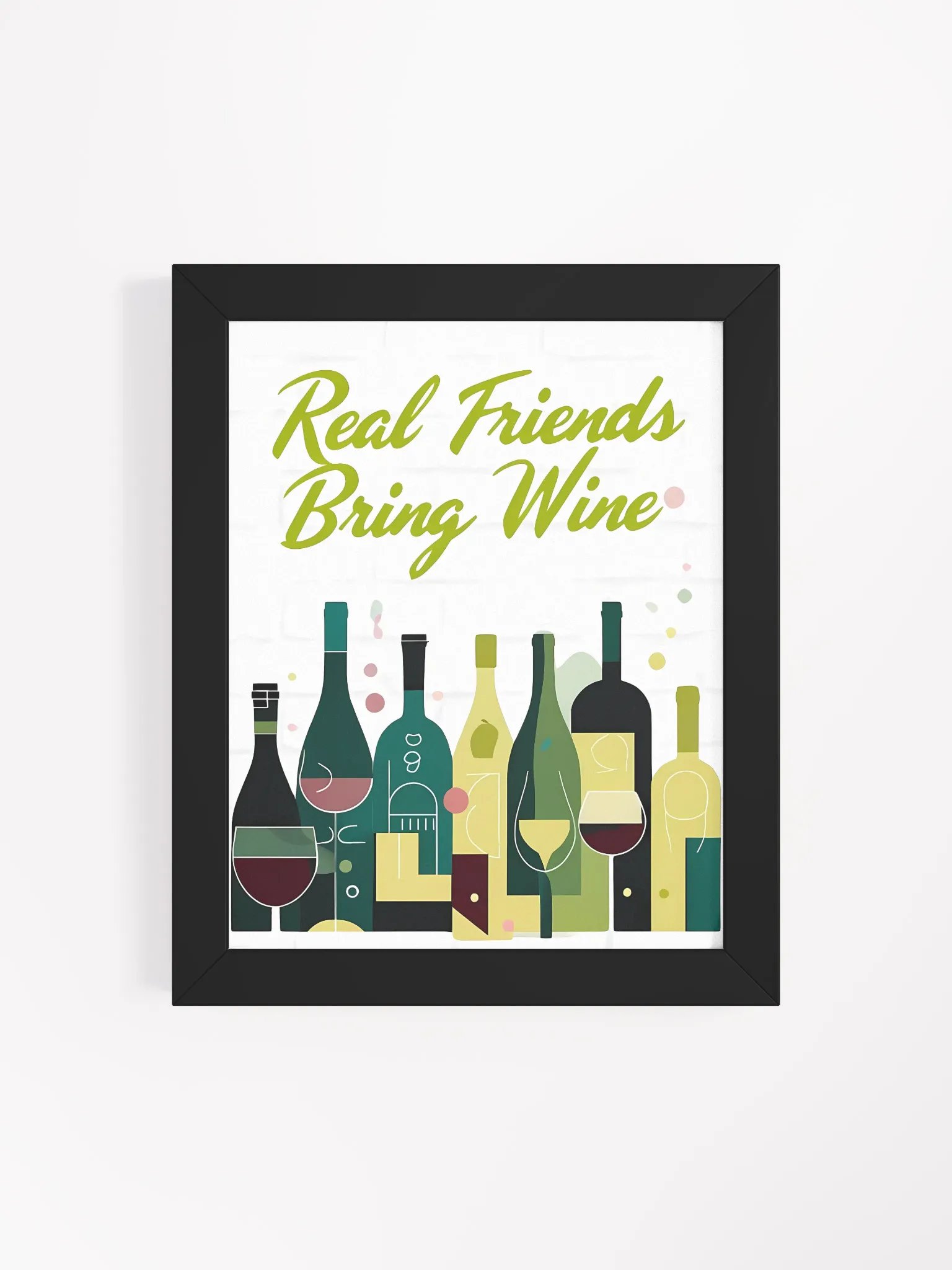 Real Friends Bring Wine Framed Poster product image (5)