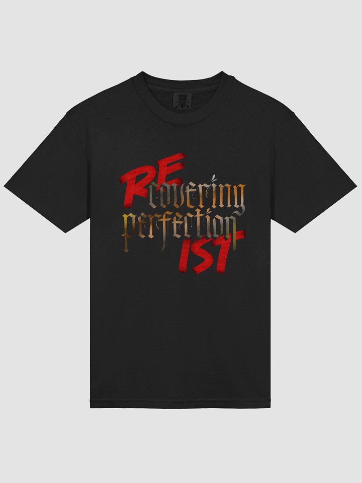 Recovering Perfectionist T-shirt product image (2)