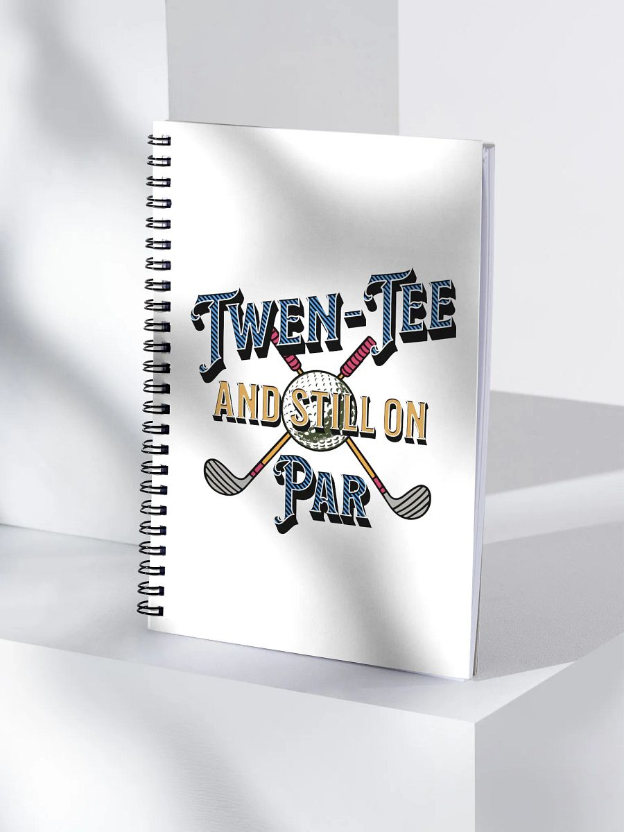 Twen-Tee And Still On Par Golfing Spiral Notebook product image (1)
