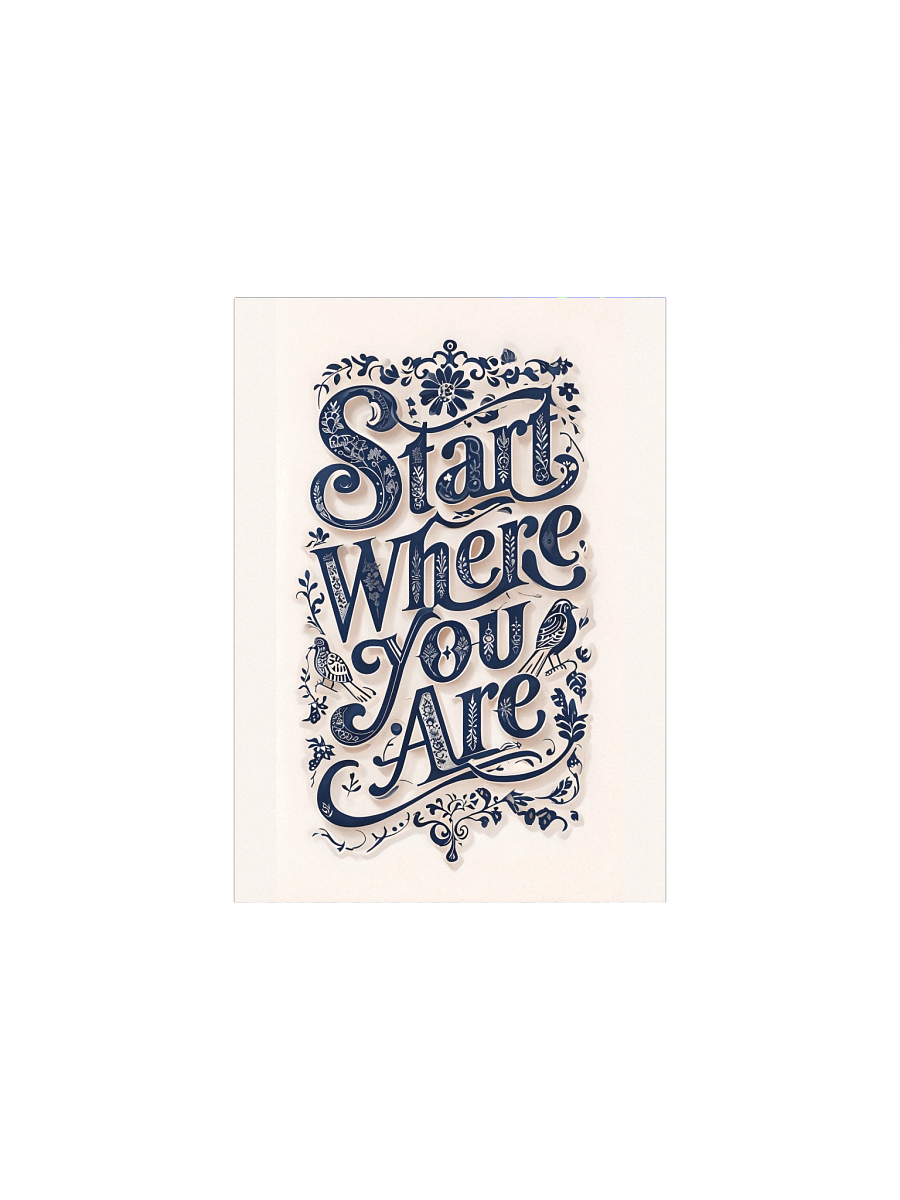 Start Where You Are – Decorative Typography Beige Background Poster product image (2)