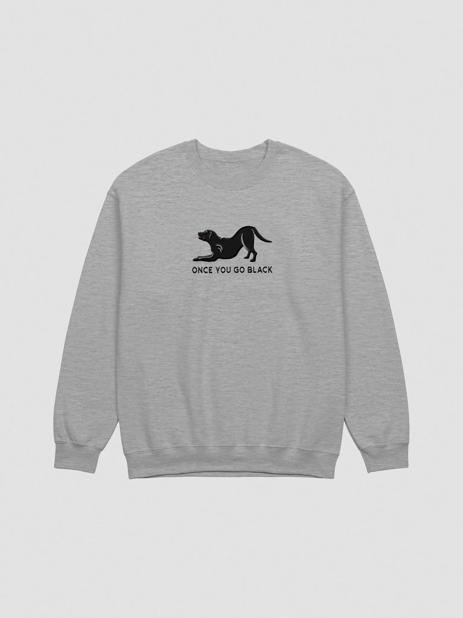 Once You Go Black Sweatshirt (Embroidered) of a Black Labrador Retriever product image (4)