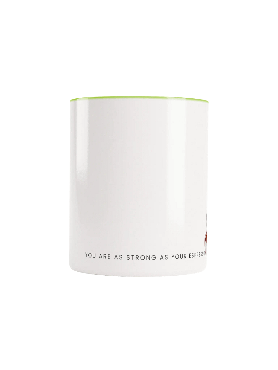 You Are As Strong As Your Espresso Ceramic Mug product image (2)