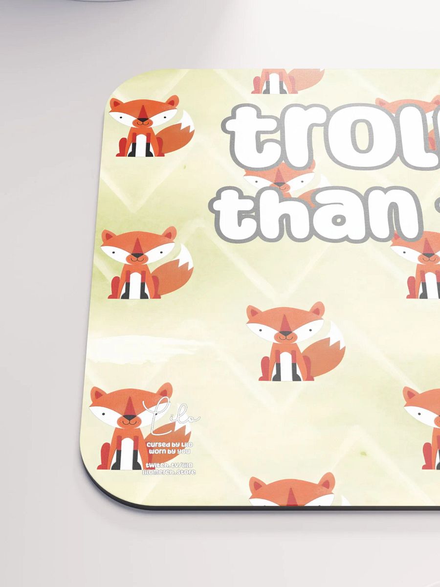 Trollier Than Thou Medium Mouse Mat - foxy product image (6)