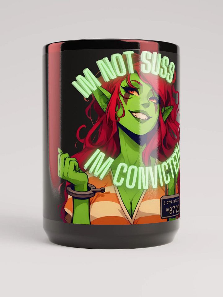 I'm Not Suss, I'm Convicted Mug product image (1)
