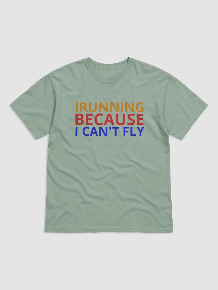 Running Because I Can't Fly T-Shirt product image (4)