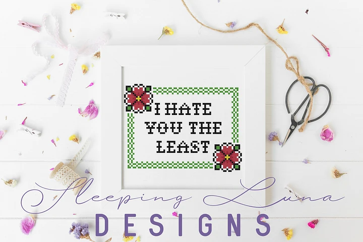 I Hate You The Least - Cross Stitch Pattern product image (1)