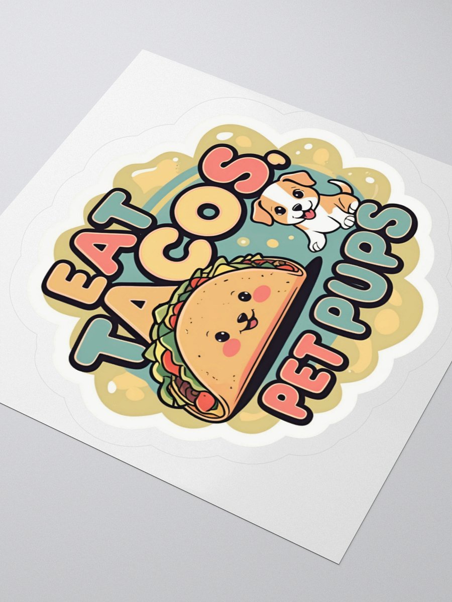 Eat Tacos Pet Pups Kiss Cut Sticker product image (9)