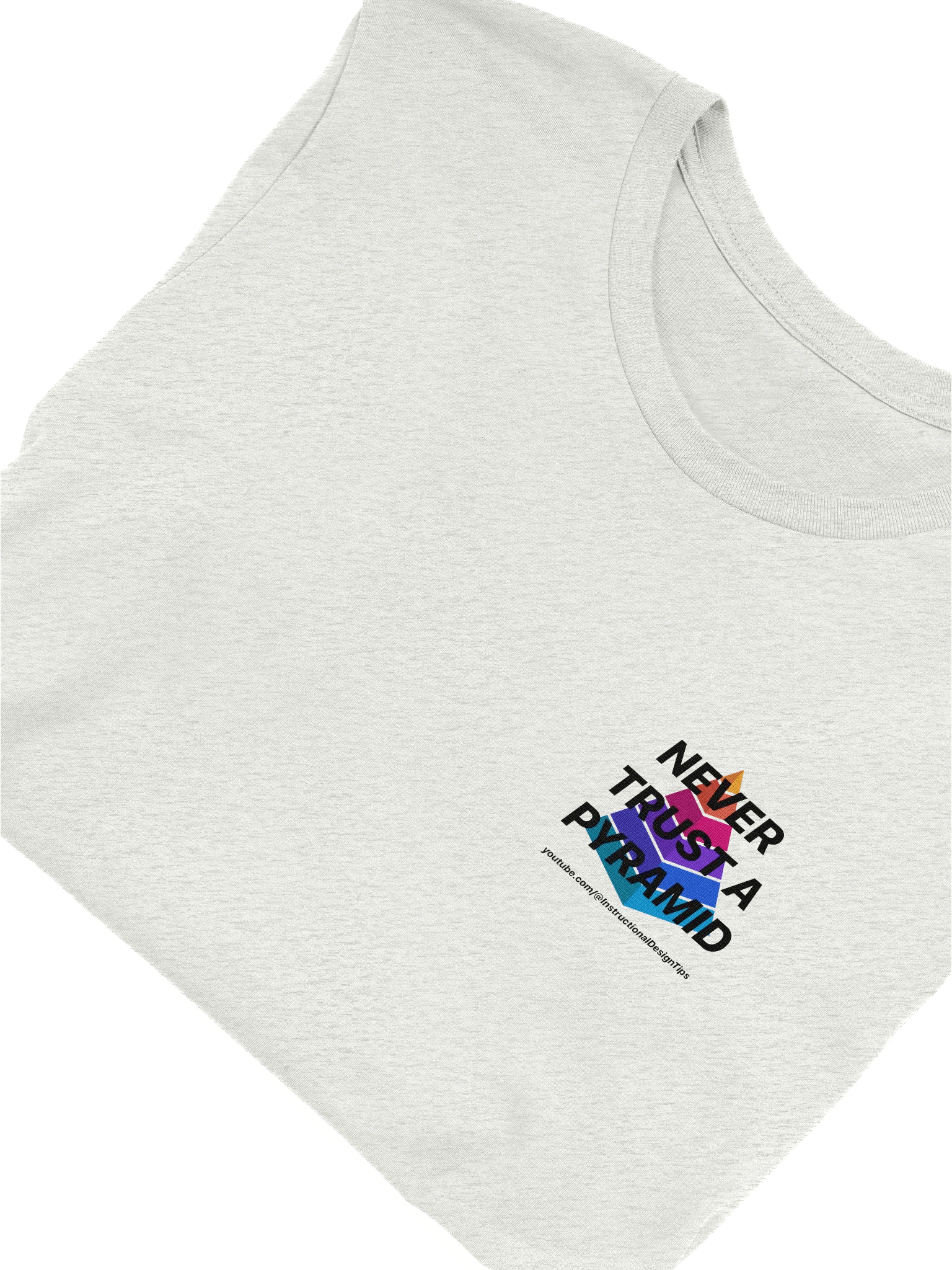 Women's T-shirt: Never Trust a Pyramid product image (5)