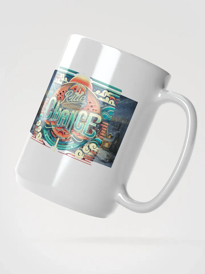 Ride The Waves of Chance Uplifting Slogan Mug. product image (2)