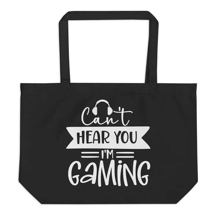 Can't Hear You I'm Gaming Bag product image (1)