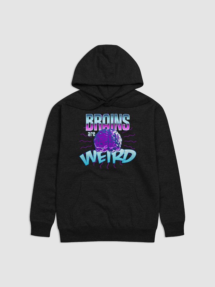 Brains Are Weird Hoodie product image (1)