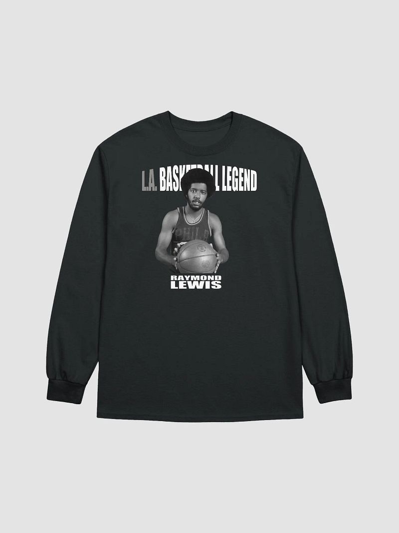 L.A. Basketball Legend Raymond Lewis Long Sleeve T-shirt