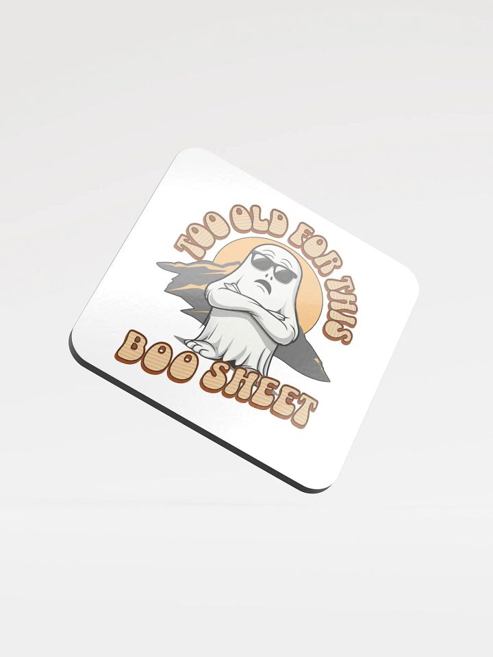 Too Old For This Boo Sheet Specter Sunset Coaster Set product image (1)