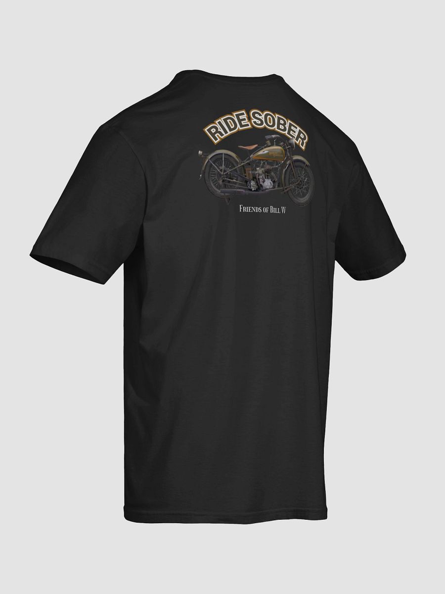 Ride Sober Friends of Bill W T-Shirt product image (8)